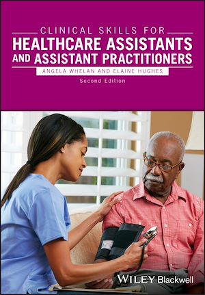 Download the eBook: Clinical Skills for Healthcare Assistants and Assistant Practitioners