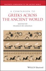 Télécharger le livre :  A Companion to Greeks Across the Ancient World