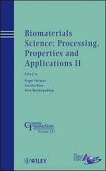 Télécharger le livre :  Biomaterials Science: Processing, Properties and Applications II