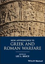 Télécharger le livre :  New Approaches to Greek and Roman Warfare