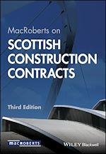 Télécharger le livre :  MacRoberts on Scottish Construction Contracts