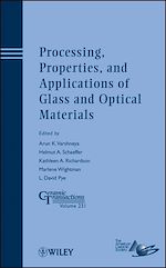 Télécharger le livre :  Processing, Properties, and Applications of Glass and Optical Materials