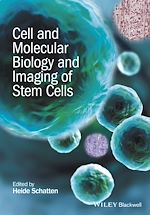Télécharger le livre :  Cell and Molecular Biology and Imaging of Stem Cells