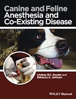 Télécharger le livre :  Canine and Feline Anesthesia and Co-Existing Disease
