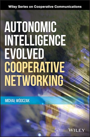 Téléchargez le livre :  Autonomic Intelligence Evolved Cooperative Networking