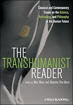 Download this eBook The Transhumanist Reader