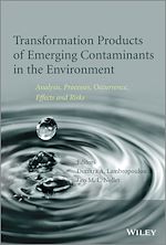Télécharger le livre :  Transformation Products of Emerging Contaminants in the Environment