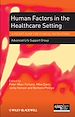 Télécharger le livre :  Human Factors in the Health Care Setting