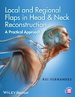 Télécharger le livre :  Local and Regional Flaps in Head and Neck Reconstruction