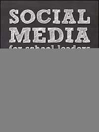 Téléchargez le livre :  Social Media for School Leaders