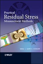 Télécharger le livre :  Practical Residual Stress Measurement Methods
