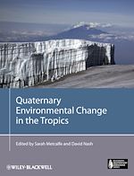 Télécharger le livre :  Quaternary Environmental Change in the Tropics