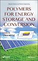 Télécharger le livre :  Polymers for Energy Storage and Conversion