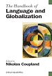Télécharger le livre :  The Handbook of Language and Globalization