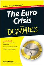 Télécharger le livre :  The Euro Crisis For Dummies
