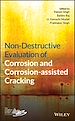 Télécharger le livre :  Non-Destructive Evaluation of Corrosion and Corrosion-assisted Cracking