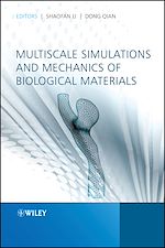 Télécharger le livre :  Multiscale Simulations and Mechanics of Biological Materials