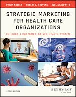 Télécharger le livre :  Strategic Marketing For Health Care Organizations