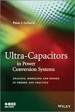 Télécharger le livre :  Ultra-Capacitors in Power Conversion Systems