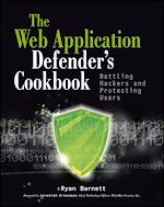 Télécharger le livre :  Web Application Defender's Cookbook