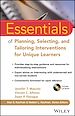 Télécharger le livre :  Essentials of Planning, Selecting, and Tailoring Interventions for Unique Learners
