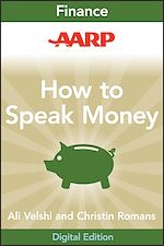 Télécharger le livre :  AARP How to Speak Money