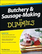 Télécharger le livre :  Butchery and Sausage-Making For Dummies