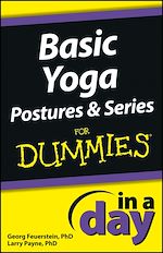 Télécharger le livre :  Basic Yoga Postures and Series In A Day For Dummies
