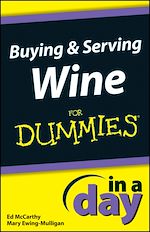 Télécharger le livre :  Buying and Serving Wine In A Day For Dummies