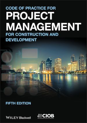 Download the eBook: Code of Practice for Project Management for Construction and Development