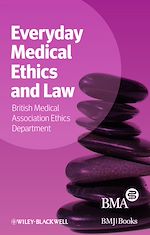Télécharger le livre :  Everyday Medical Ethics and Law