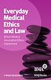 Télécharger le livre :  Everyday Medical Ethics and Law