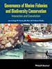 Télécharger le livre :  Governance of Marine Fisheries and Biodiversity Conservation