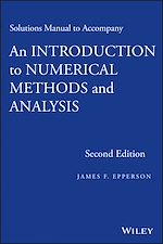 Télécharger le livre :  An Introduction to Numerical Methods and Analysis, Solutions Manual