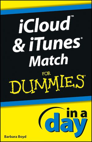 Téléchargez le livre :  iCloud and iTunes Match In A Day For Dummies