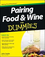 Télécharger le livre :  Pairing Food and Wine For Dummies