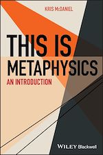 Télécharger le livre :  This Is Metaphysics