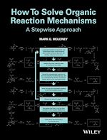 Télécharger le livre :  How To Solve Organic Reaction Mechanisms