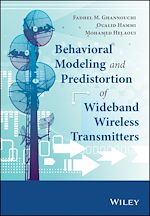 Télécharger le livre :  Behavioral Modeling and Predistortion of Wideband Wireless Transmitters