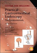 Download this eBook Cotton and Williams' Practical Gastrointestinal Endoscopy