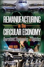 Télécharger le livre :  Remanufacturing in the Circular Economy
