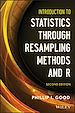 Télécharger le livre :  Introduction to Statistics Through Resampling Methods and R