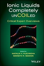 Télécharger le livre :  Ionic Liquids Completely UnCOILed