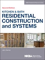 Télécharger le livre :  Kitchen & Bath Residential Construction and Systems
