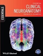 Télécharger le livre :  Essential Clinical Neuroanatomy
