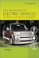Télécharger le livre :  Grid Integration of Electric Vehicles in Open Electricity Markets