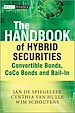 Télécharger le livre :  The Handbook of Hybrid Securities