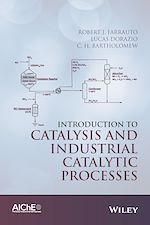 Télécharger le livre :  Introduction to Catalysis and Industrial Catalytic Processes