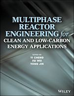 Télécharger le livre :  Multiphase Reactor Engineering for Clean and Low-Carbon Energy Applications
