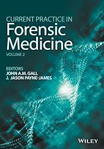 Télécharger le livre :  Current Practice in Forensic Medicine, Volume 2